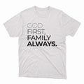 God First Family Always T-Shirt